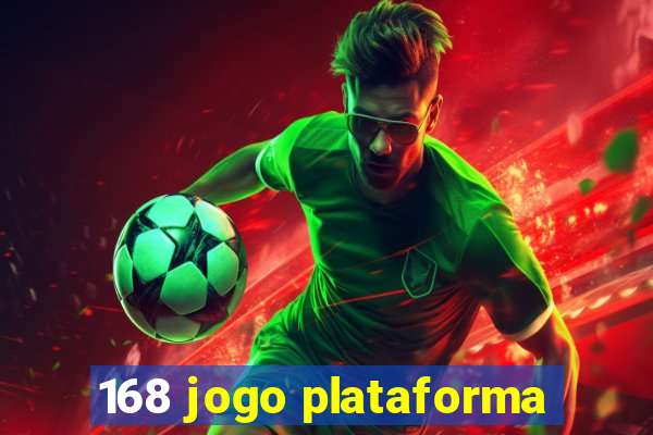 168 jogo plataforma